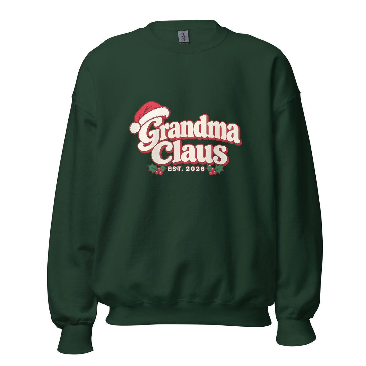 Grandma Claus Christmas Sweatshirt – Forest Green, front view