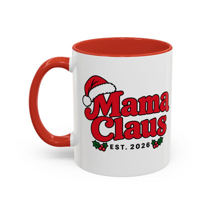 Mama Claus Est. 2026 Christmas Mug