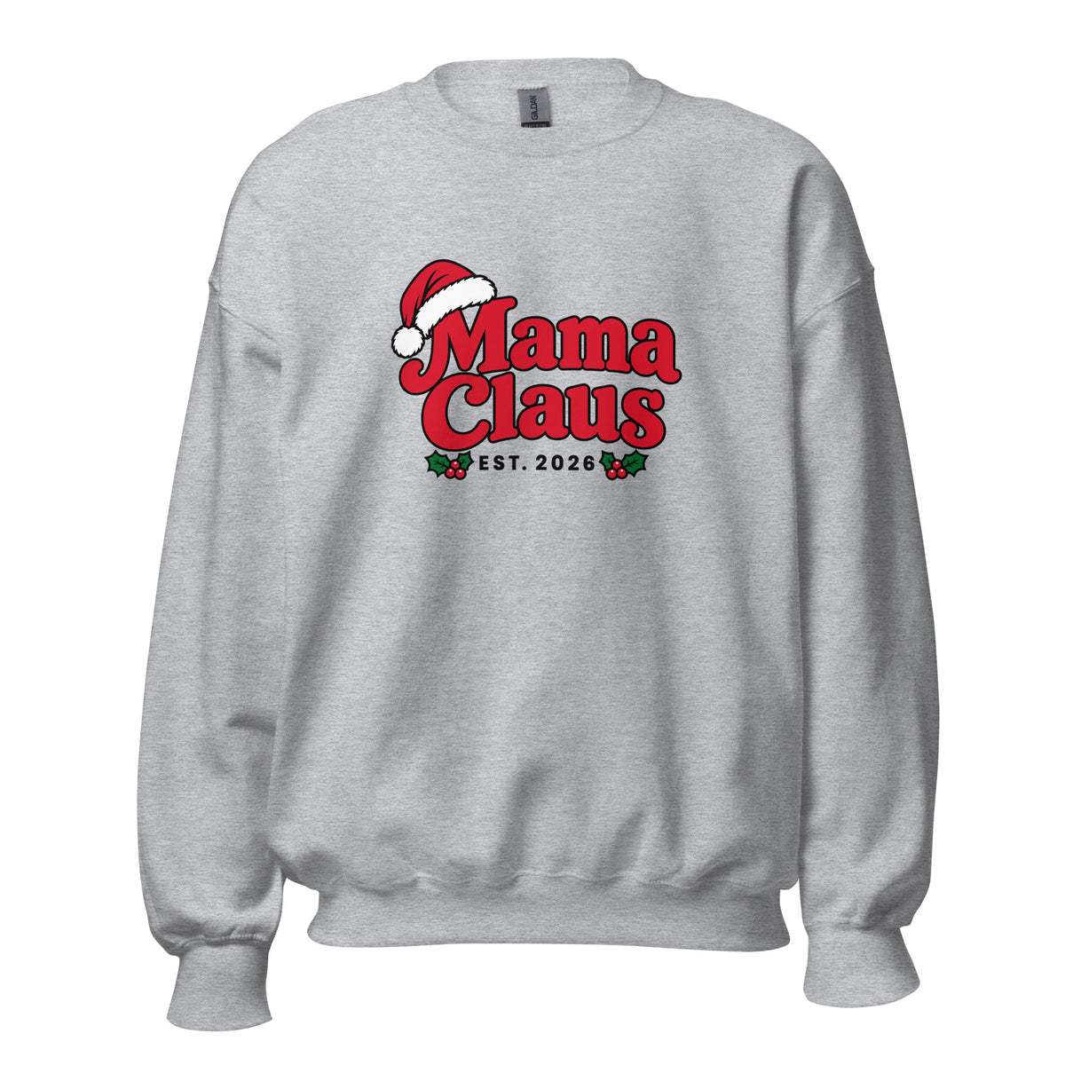 Mama Claus Christmas Sweatshirt – Sport Grey, front view