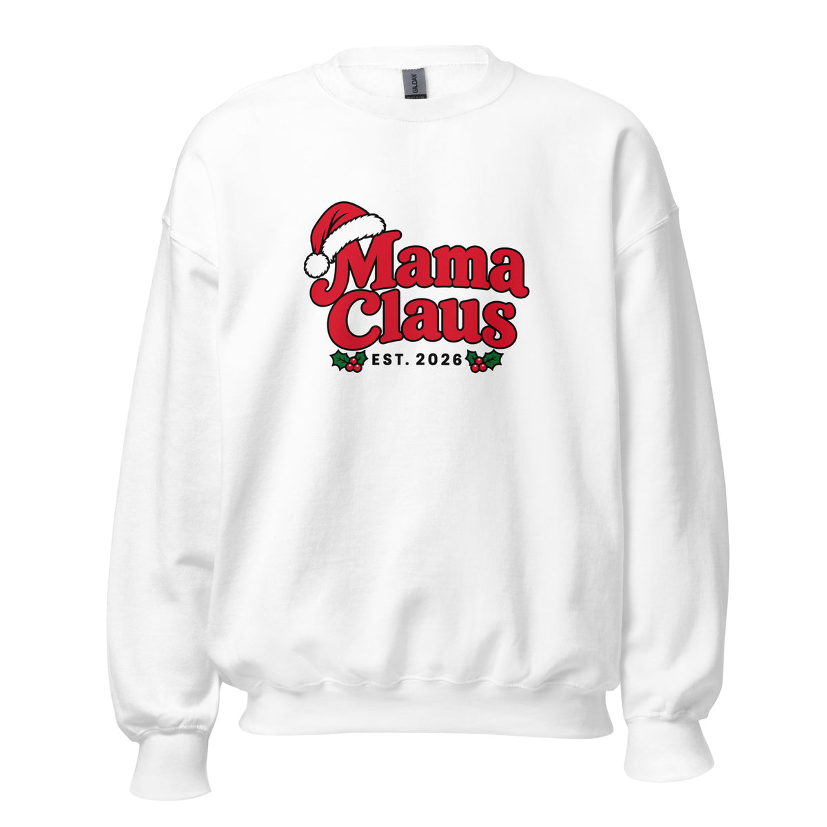 Mama Claus Christmas Sweatshirt – White, front view